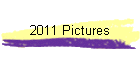 2011 Pictures
