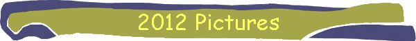 2012 Pictures