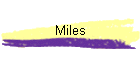 Miles