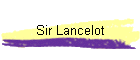 Sir Lancelot
