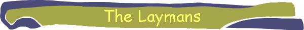 The Laymans