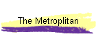 The Metroplitan